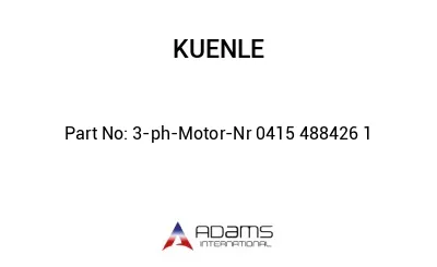 3-ph-Motor-Nr 0415 488426 1 3-ph-Motor-Nr 0415 488426 1