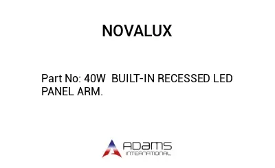 40W  BUILT-IN RECESSED LED PANEL ARM. 40W  BUILT-IN RECESSED LED PANEL ARM.