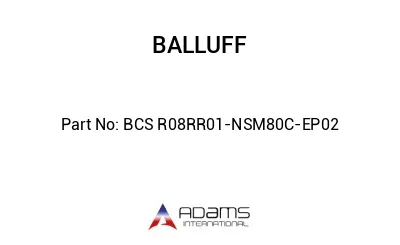 BCS R08RR01-NSM80C-EP02									
