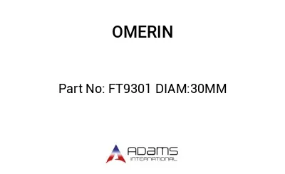 FT9301 DIAM:30MM FT9301 DIAM:30MM