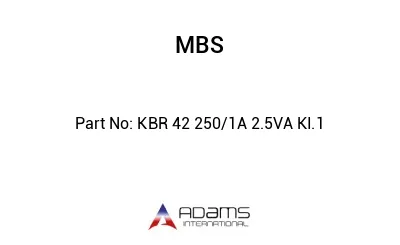 KBR 42 250/1A 2.5VA KI.1 KBR 42 250/1A 2.5VA KI.1