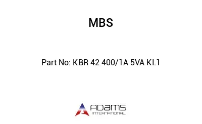 KBR 42 400/1A 5VA KI.1 KBR 42 400/1A 5VA KI.1