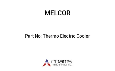 Thermo Electric Cooler Thermo Electric Cooler